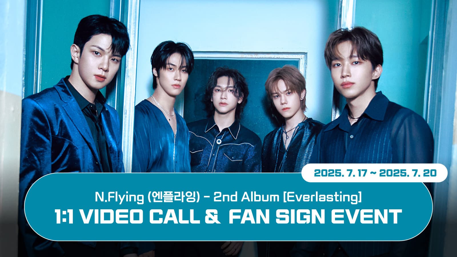 [250723] 엔플라잉 (N.Flying) 2nd Album [Everlasting] 사인회 이벤트