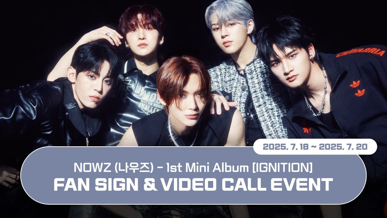 [250725] NOWZ (나우즈) 1st Mini Album [IGNITION] 사인회 이벤트