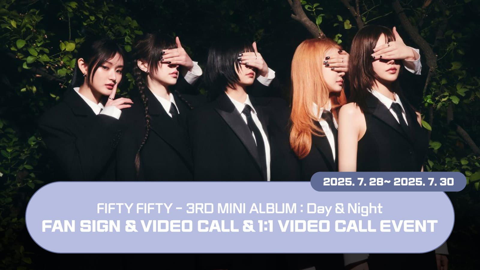 [250816] FIFTY FIFTY (피프티 피프티) - 3RD MINI ALBUM [Day&Night]