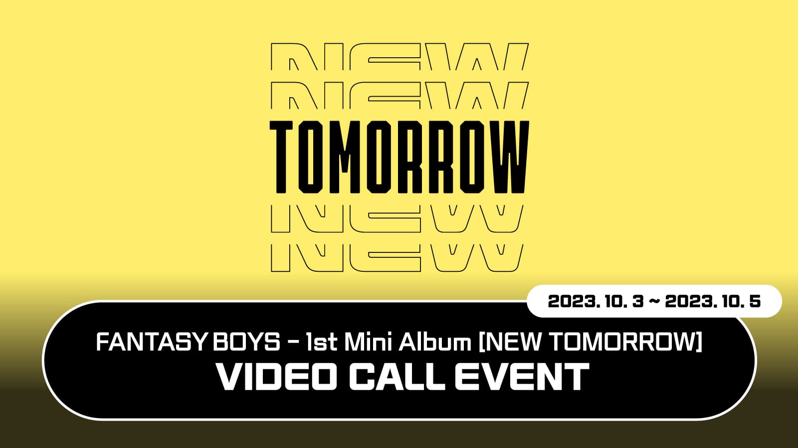 [231008] 판타지보이즈 (FANTASY BOYS) 1st MINI ALBUM [NEW TOMORROW] (EVER MUSIC ALBUM ver.) 사인회 이벤트