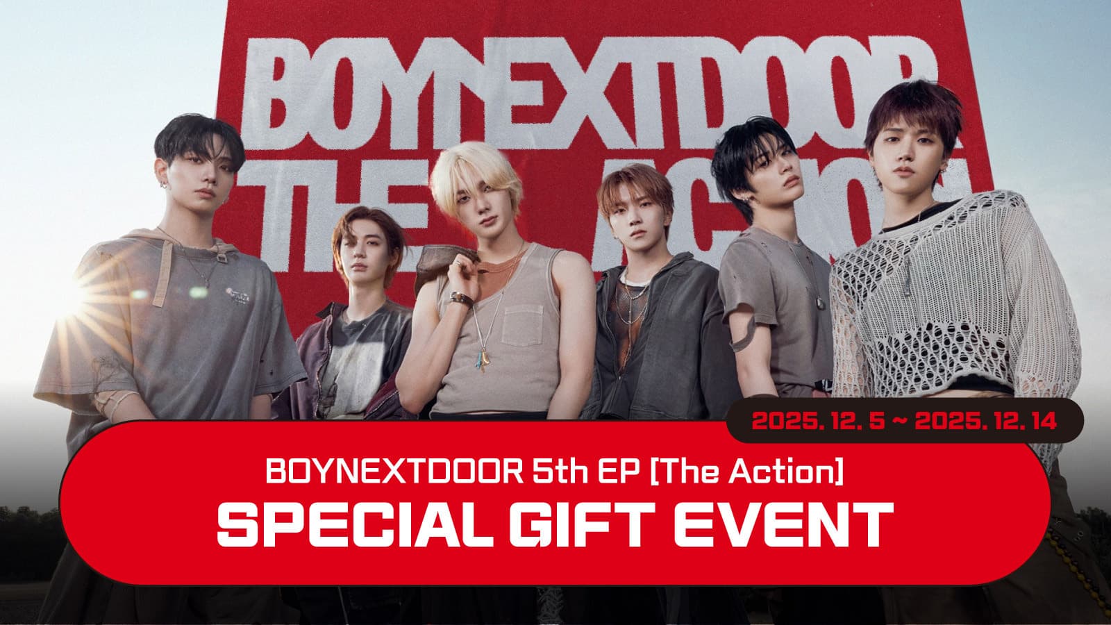 [SPECIAL GIFT EVENT] BOYNEXTDOOR 5th EP [The Action] SPECIAL GIFT EVENT