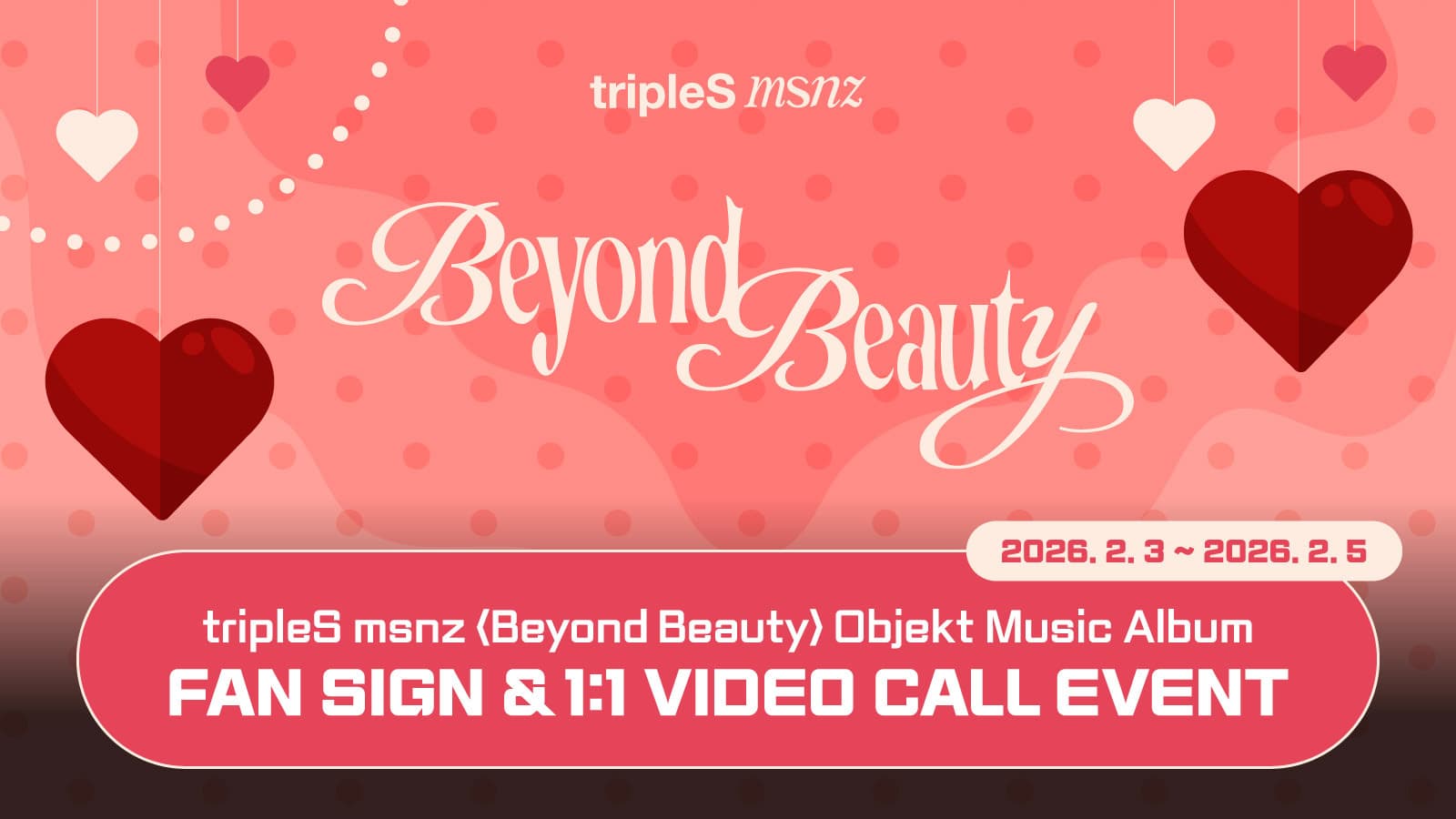 [260208] tripleS (트리플에스) 미니 msnz [Beyond Beauty] 사인회 이벤트