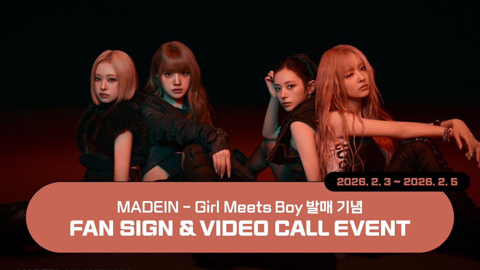[260214] MADEIN (메이딘) Girl Meets Boy 사인회 이벤트