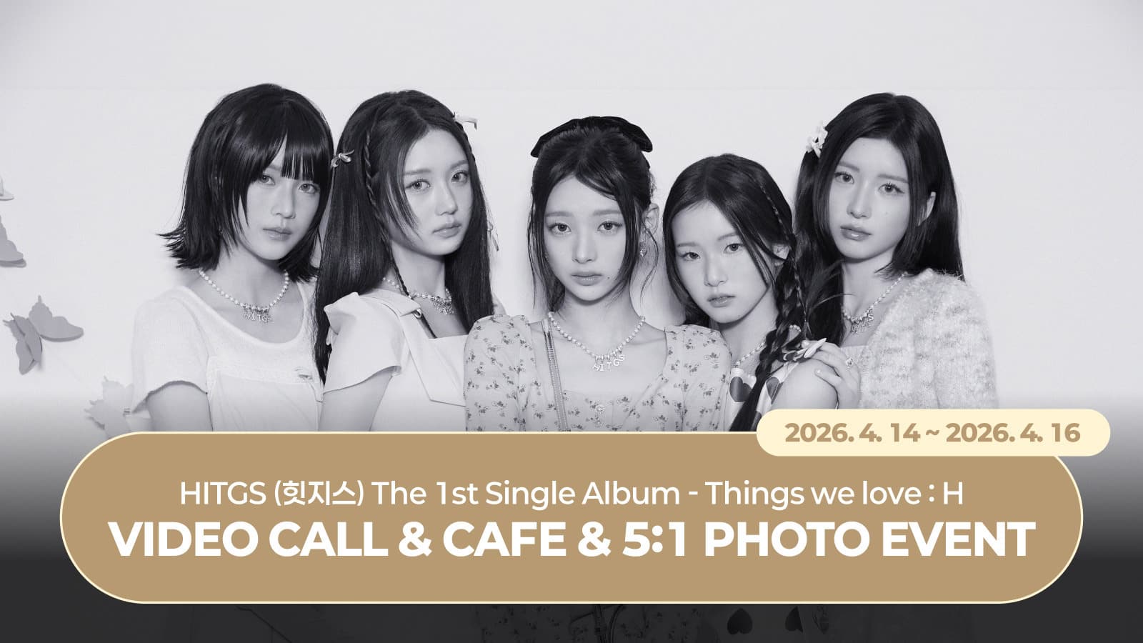 [260425] HITGS (힛지스) The 1st Single Album - Things we love : H 사인회 이벤트