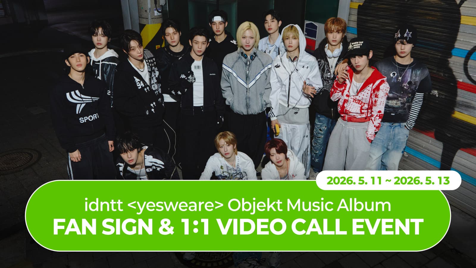 [260522] idntt (아이덴티티) 미니 [yesweare] 사인회 이벤트