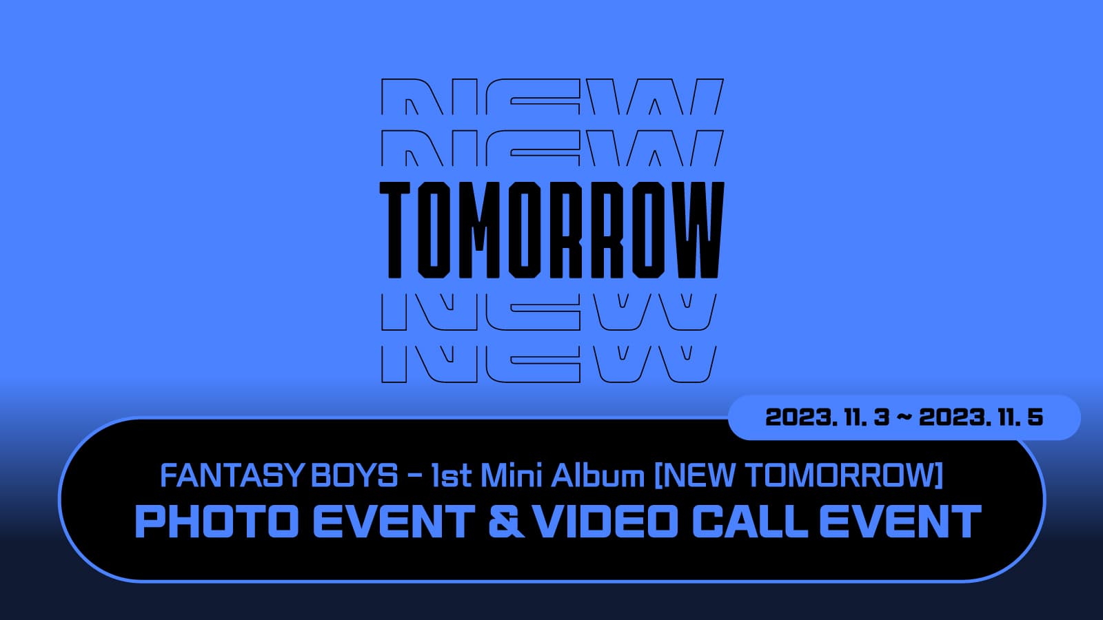 [231112] 판타지보이즈 (FANTASY BOYS) 1st MINI ALBUM [NEW TOMORROW] (EVER MUSIC ALBUM ver.) 이벤트