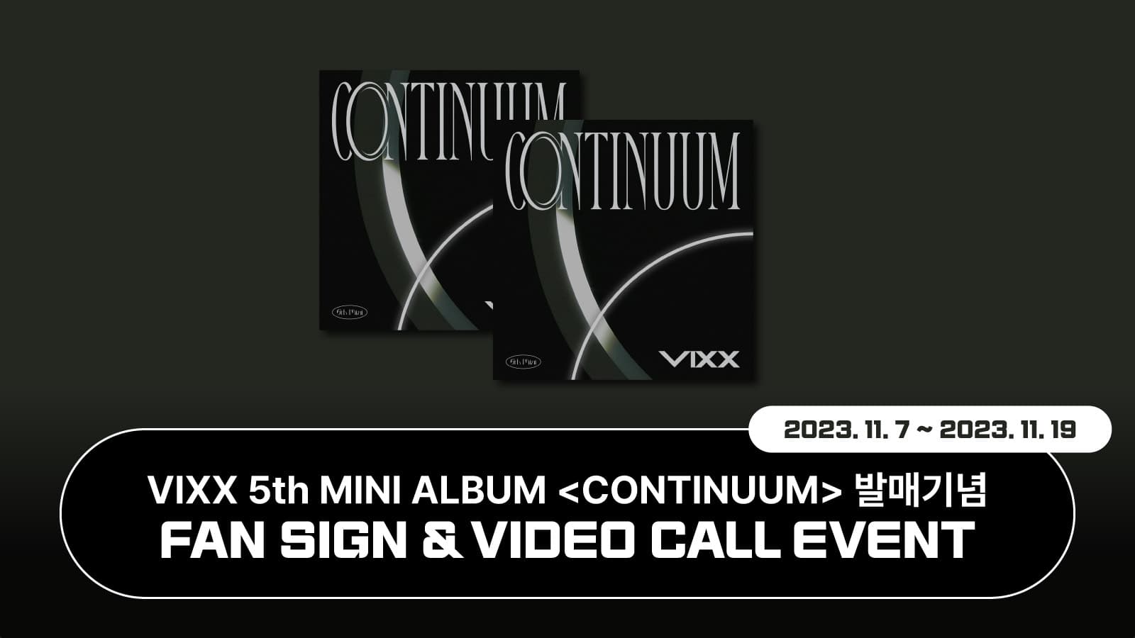 [231124] VIXX 미니 5집 [CONTINUUM] 사인회 이벤트