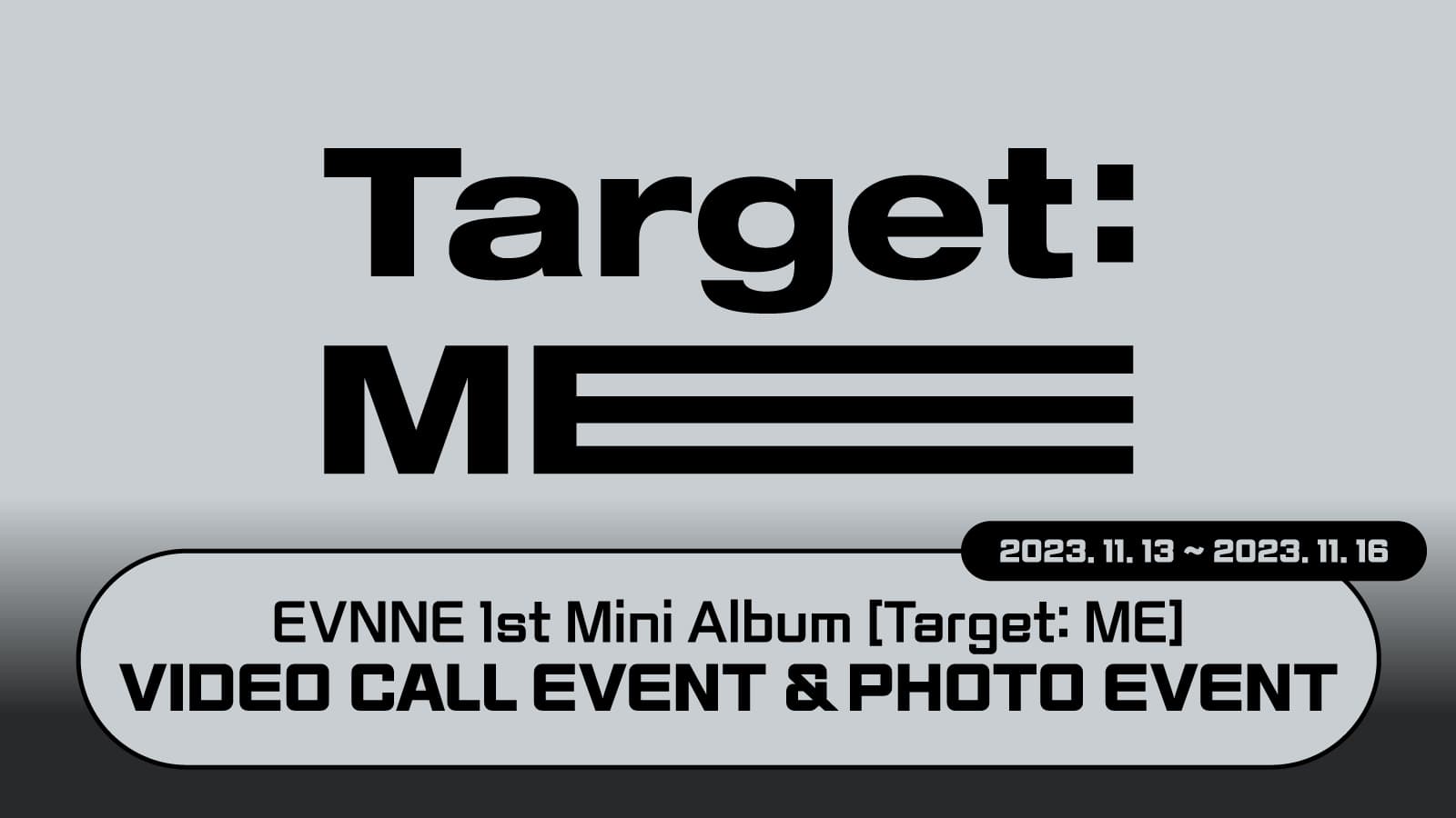 [231125] 이븐 (EVNNE) 미니1집 [Target: ME] 이벤트