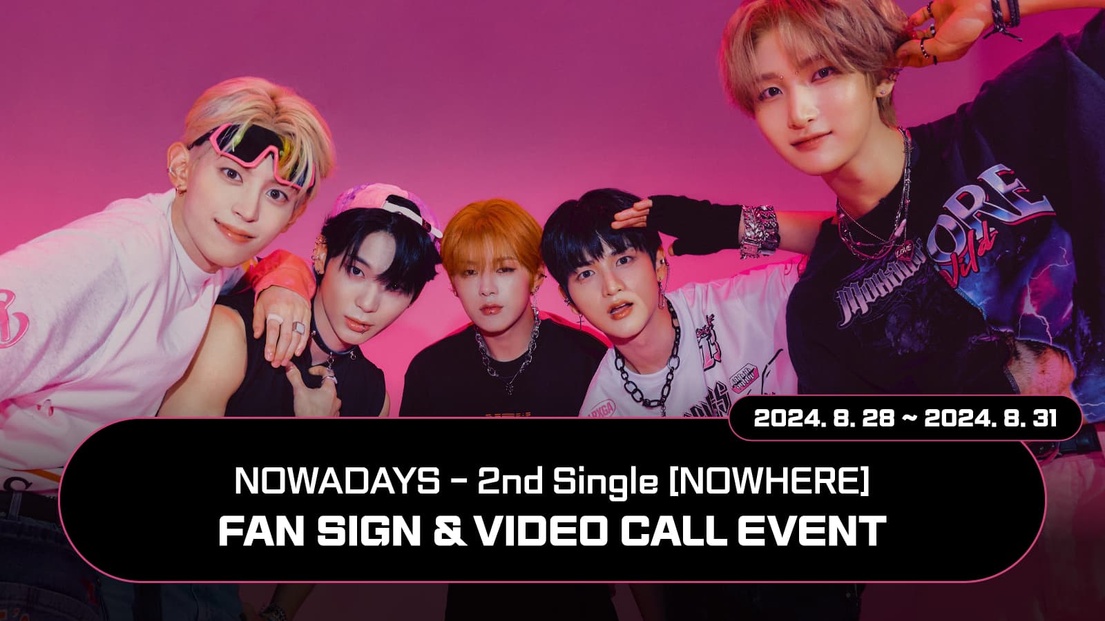 [럭키드로우] NOWADAYS 2ND SINGLE [NOWHERE] 럭키드로우 이벤트