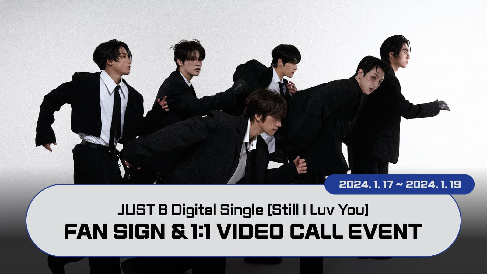 [250126] 저스트비 (JUST B) Digital Single [Still I Luv You] 사인회 이벤트