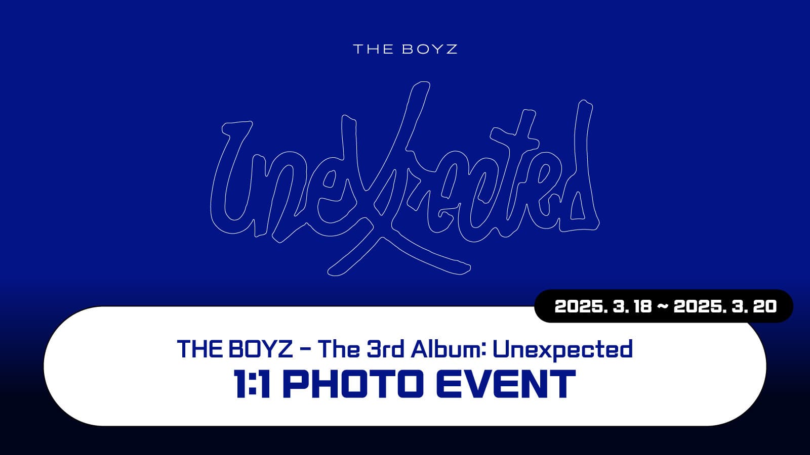 [250411] 더보이즈 (THE BOYZ) The 3rd Album [Unexpected] 포토 이벤트