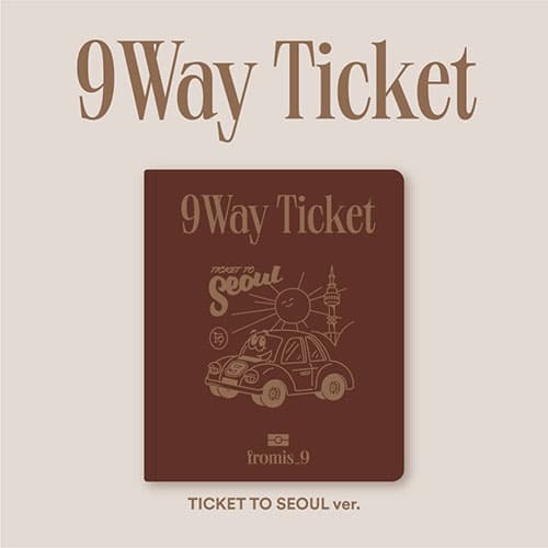 프로미스나인 (fromis_9) - 싱글2집 [9 WAY TICKET] (TICKET TO SEOUL ver.)