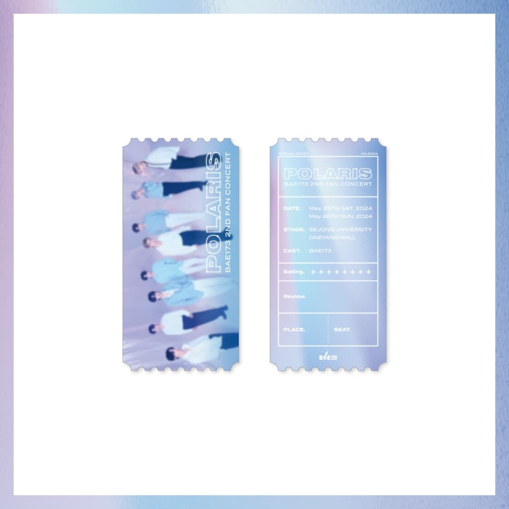 비에이이일칠삼(BAE173)_03.스페셜티켓_2024 2nd FAN CONCERT [POLARIS] OFFICIAL MD