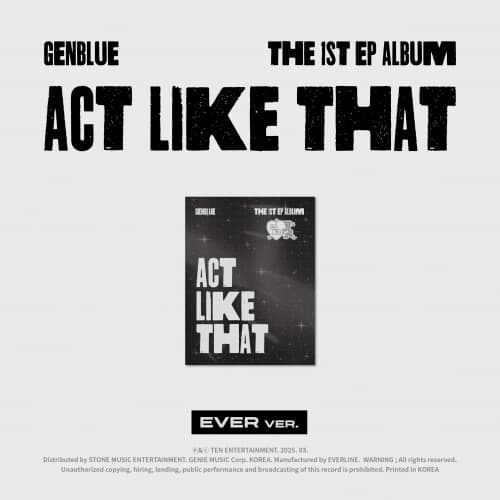 GENBLUE(젠블루) - 1th EP Album [ACT LIKE THAT](EVER MUSIC VER.)