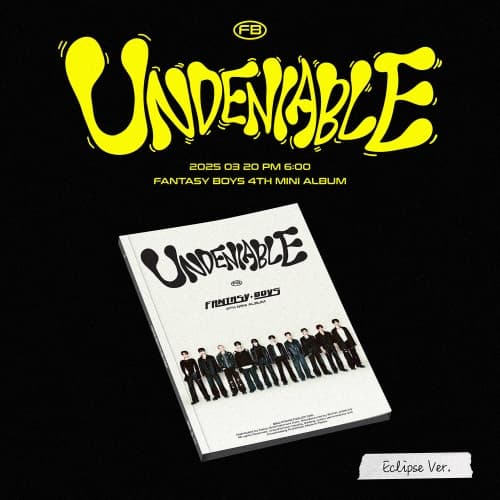 판타지보이즈 (FANTASY BOYS) - 미니 4집 [UNDENIABLE] (Eclipse ver.)