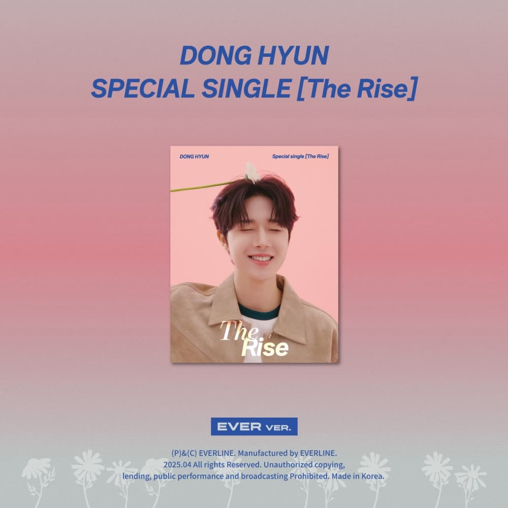 동현 (DONG HYUN) - Special single [The Rise] (EVER ver.)