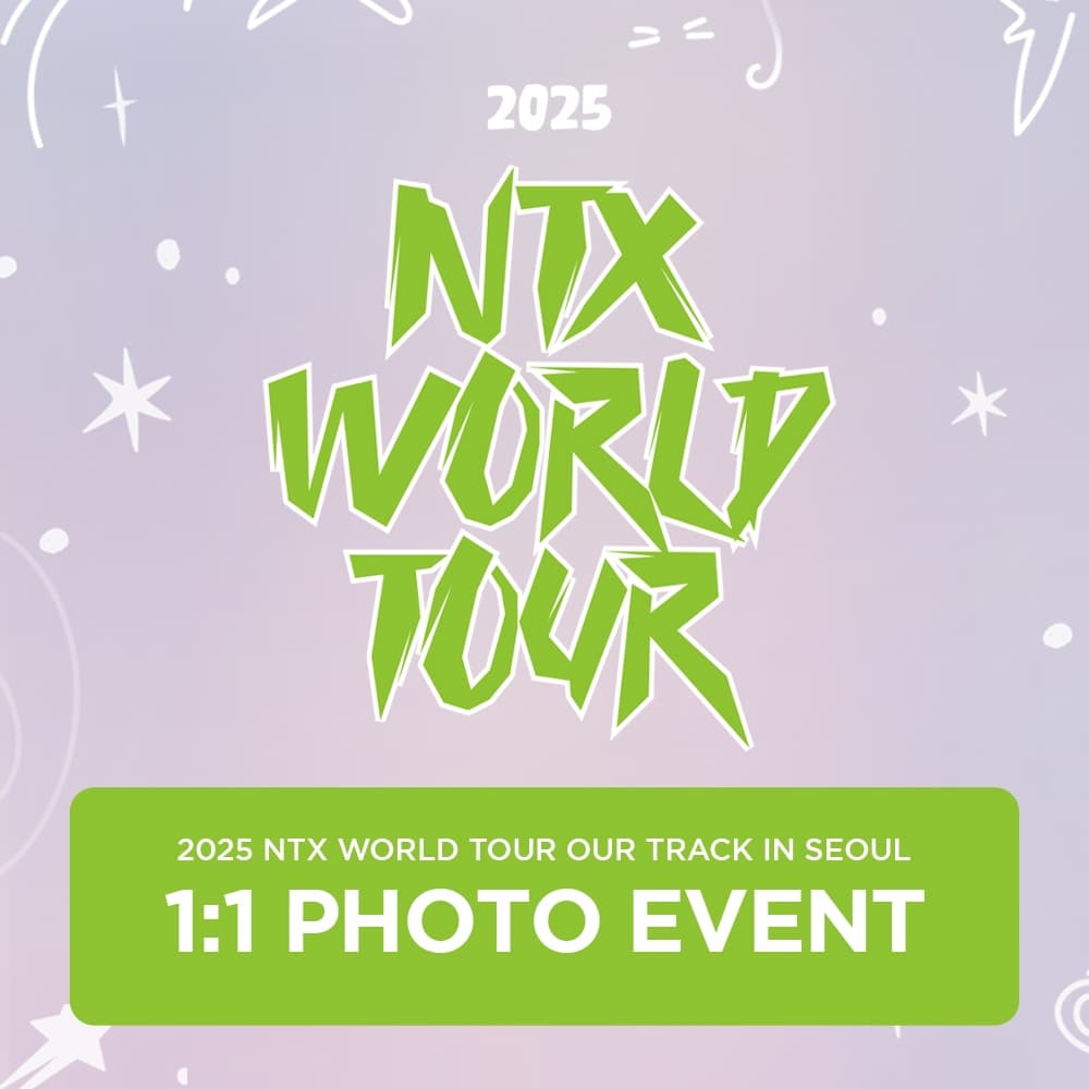 [6/7 1:1 PHOTO EVENT] NTX WORLD TOUR OUR TRACK IN SEOUL