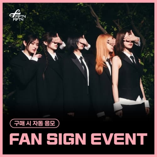 [6/27 FAN SIGN EVENT] FIFTY FIFTY (피프티 피프티) - 3RD MINI ALBUM [Day&Night] (랜덤)