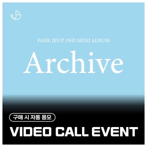 [8/2 VIDEO CALL EVENT] 박제업 (PARK JEUP) - 미니 3집 [Archive] (EVER ver.)