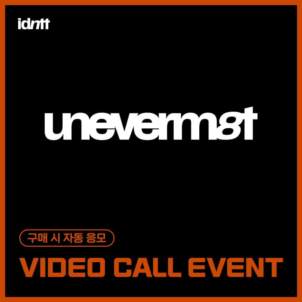 [8/15 VIDEO CALL EVENT] idntt - 미니 [unevermet] (Objekt Music Album ver.)