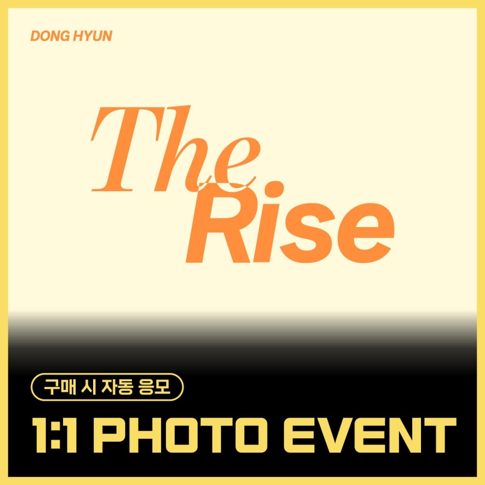 [8/23 1:1 PHOTO EVENT] 동현 (DONG HYUN) - Special single [The Rise] (EVER ver.)
