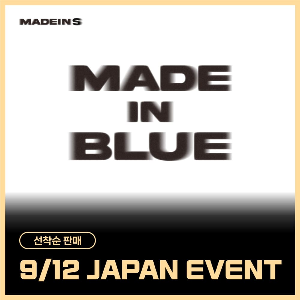 [250912 JAPAN EVENT] MADEIN S_MADE IN BLUE