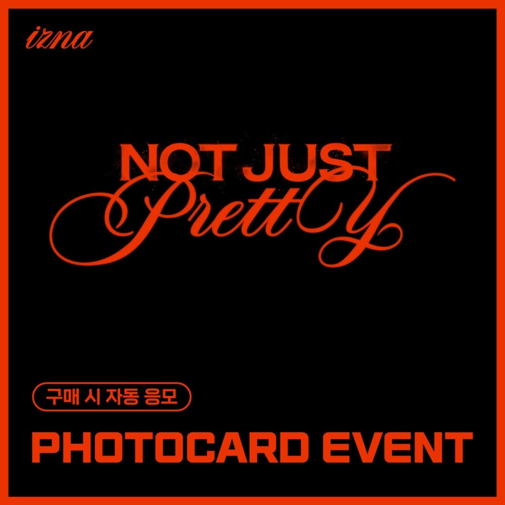 [PHOTOCARD EVENT] 이즈나 (izna) - [Not Just Pretty] NFC_Nemo Ver. (랜덤)