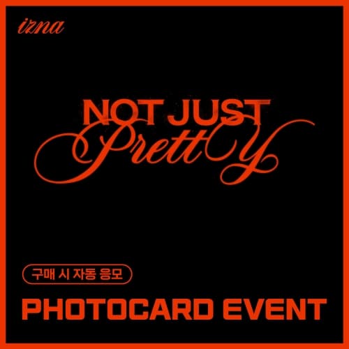 [PHOTOCARD EVENT] 이즈나 (izna) - [Not Just Pretty] NFC_Nemo Ver. (랜덤)