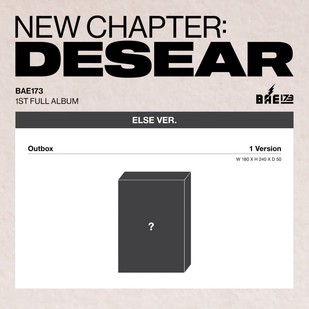 BAE173 (비에이이일칠삼) - 정규1집 [NEW CHAPTER : DESEAR] (ELSE ver.) (EVER ver.)