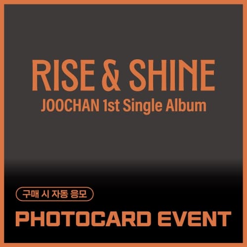 [PHOTOCARD EVENT] 周灿 (Joochan) - 1st Single Album [Rise & Shine] (Ever Ver.)