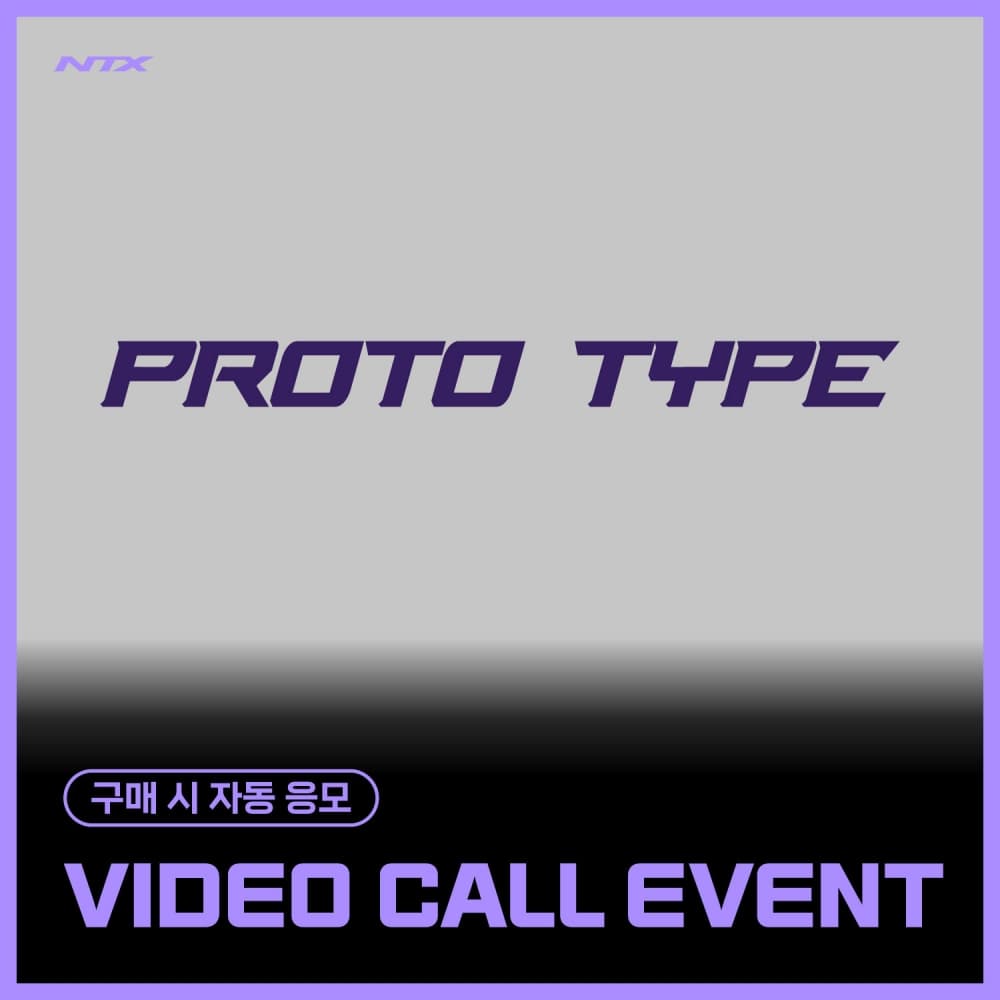 [11/28 VIDEO CALL EVENT] NTX - 3rd Mini Album [PROTO TYPE]