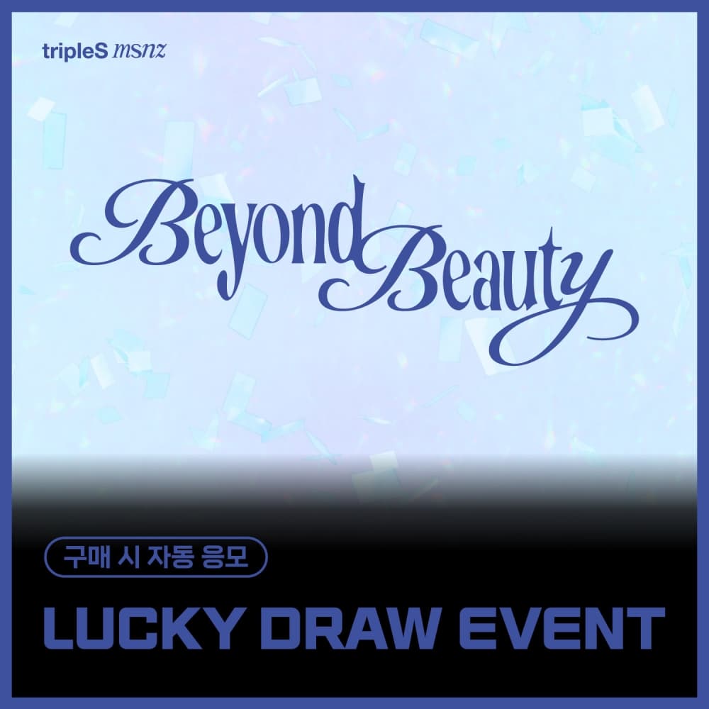 [LUCKY DRAW EVENT] tripleS (트리플에스) - 미니 msnz [Beyond Beauty] (Objekt Music Album)