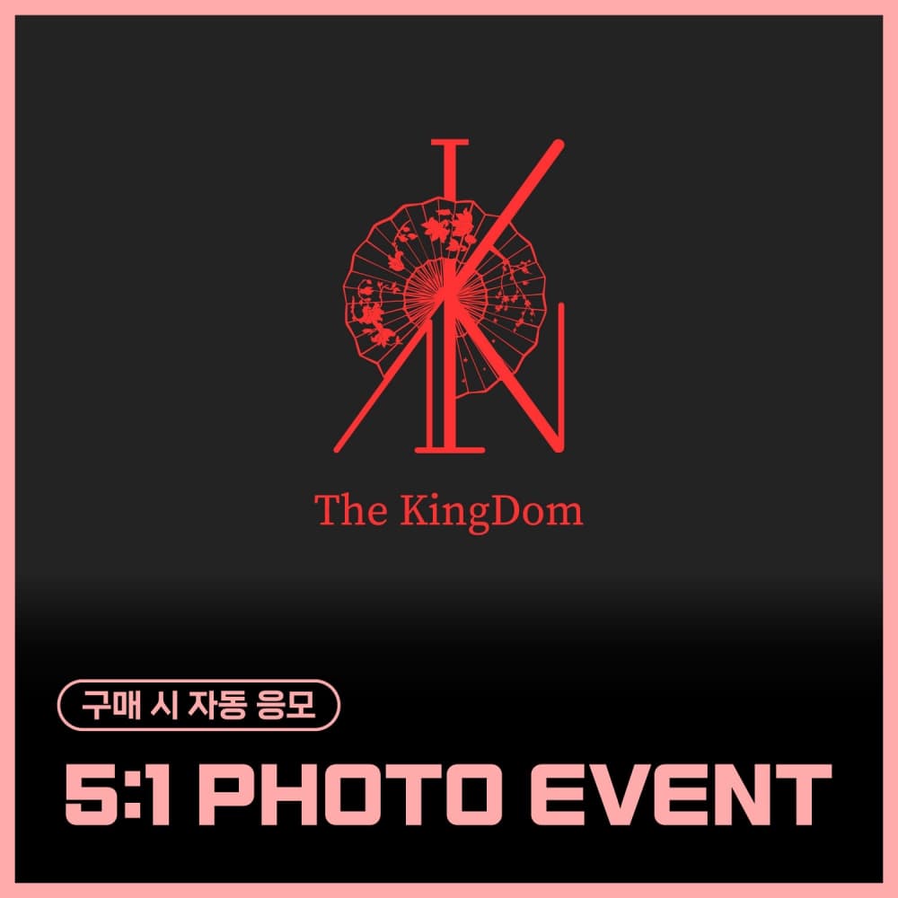 [1/11 5:1 PHOTO EVENT] The KingDom (더킹덤) - The KingDom : the flower of the moon (EVER ver. / 랜덤)