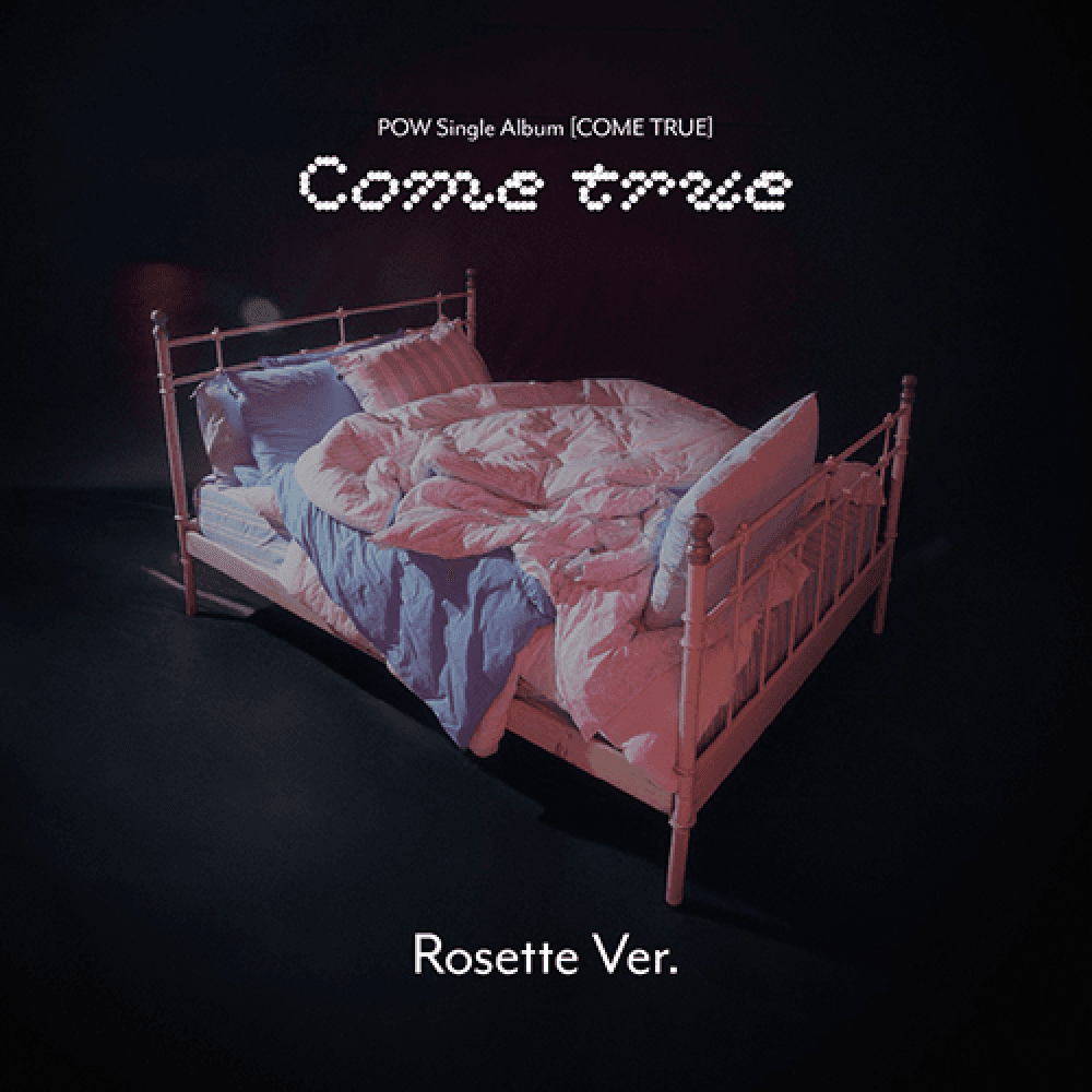 POW(파우) - Single Album [COME TRUE] Rosette Ver.