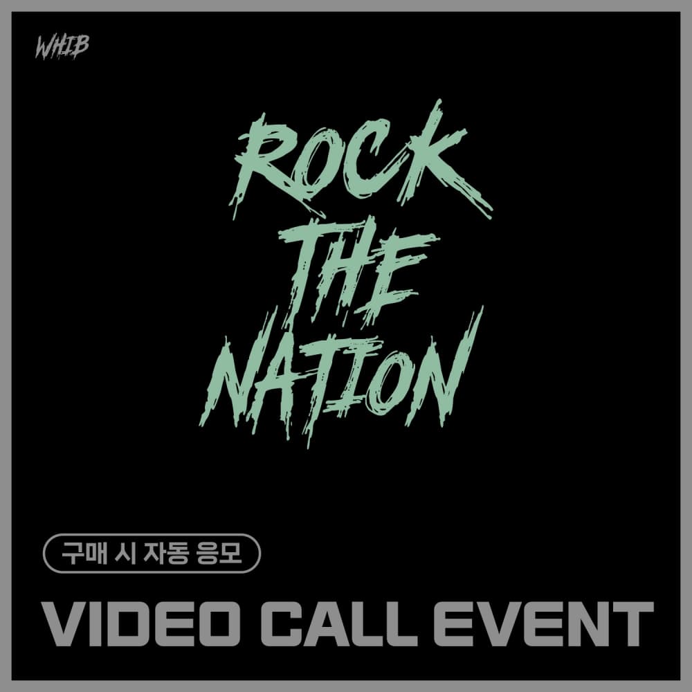 [1/31 VIDEO CALL EVENT] WHIB (휘브) - The 1st Mini Album : ROCK THE NATION (랜덤)