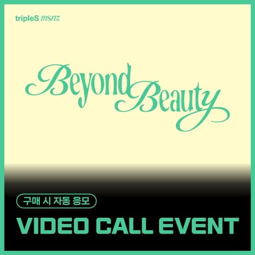 [2/12 VIDEO CALL EVENT] tripleS (트리플에스) - 미니 msnz [Beyond Beauty] (Objekt Music Album)