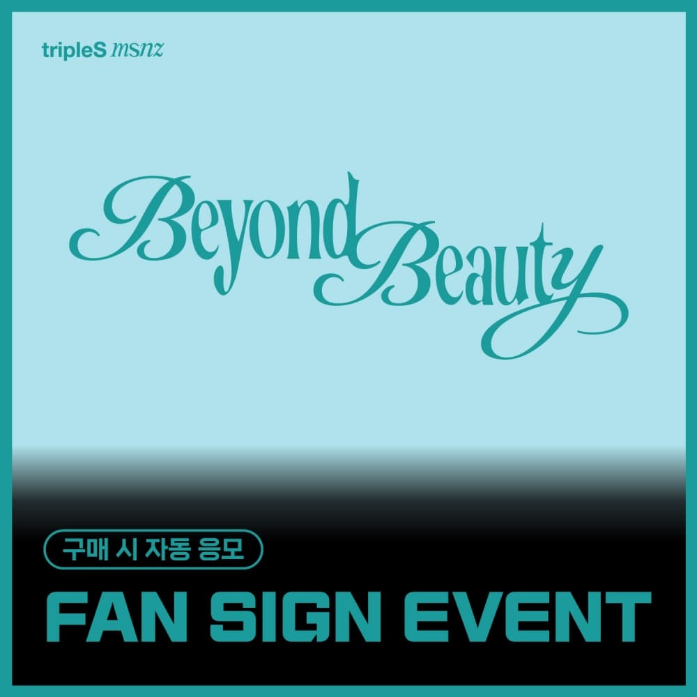 [2/20 FAN SIGN EVENT] tripleS (트리플에스) - 미니 msnz [Beyond Beauty] (Objekt Music Album)