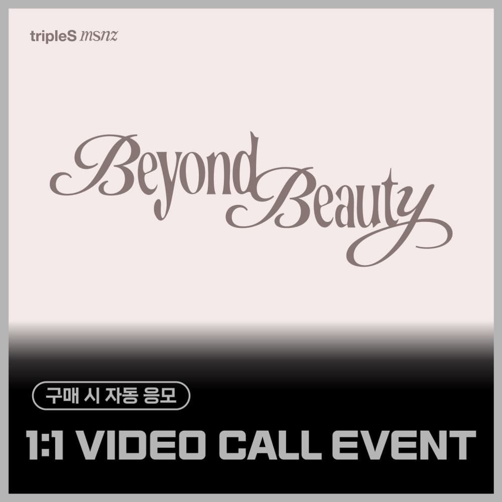 [2/23 1:1 VIDEO CALL EVENT] tripleS (트리플에스) - 미니 msnz [Beyond Beauty] (Objekt Music Album)