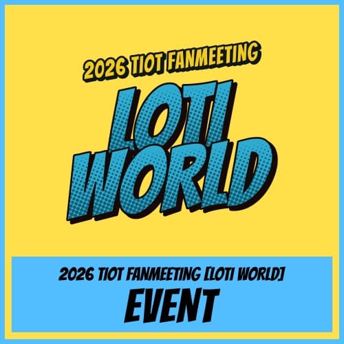 2026 TIOT FANMEETING [LOTI WORLD] EVENT