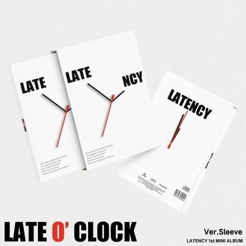 LATENCY (레이턴시) - 1st MiNi ALBUM [LATE O’ CLOCK] (SLEEVE VER.)