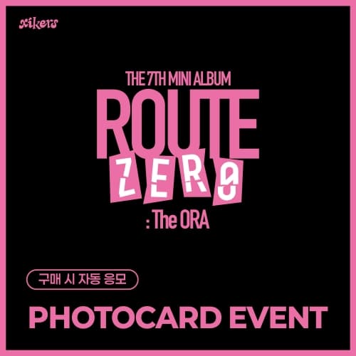 [PHOTOCARD EVENT] xikers - 7TH MINI ALBUM [ROUTE ZERO : The  ORA] (Special ver.)