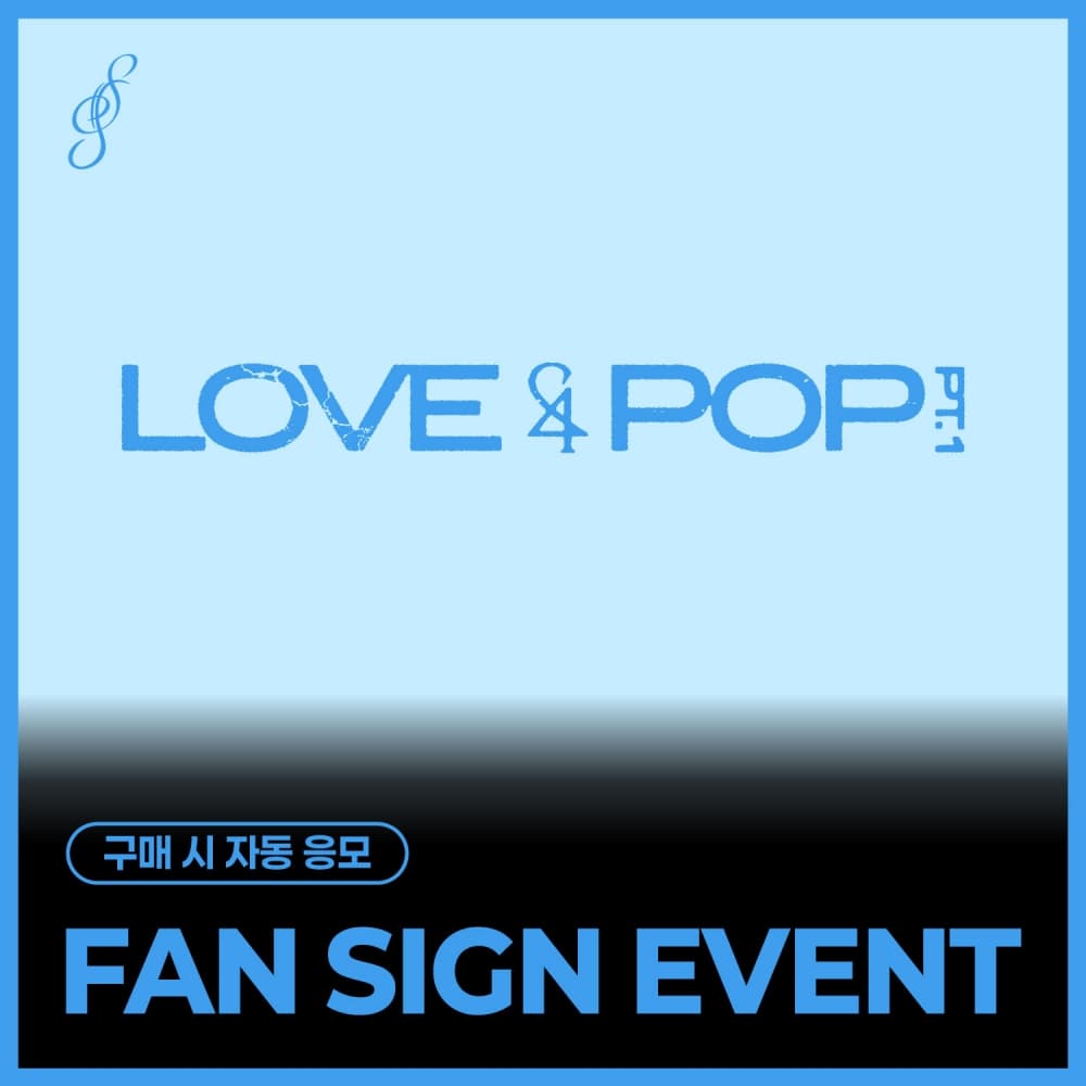 [6/7 FAN SIGN EVENT] tripleS (트리플에스) [LOVE&POP] pt.1 (Objekt Music Album)