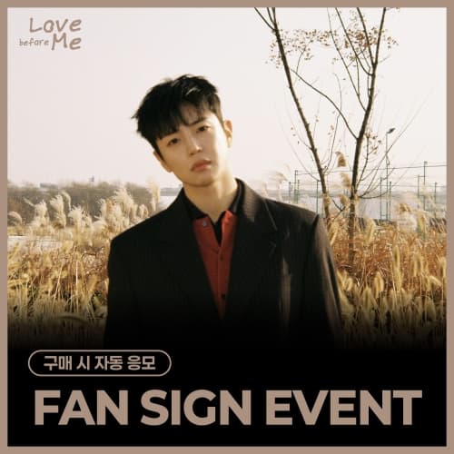 [5/31 FAN SIGN EVENT] 이지함 (LEE JIHAM) - 1st Mini Album [Love before Me]