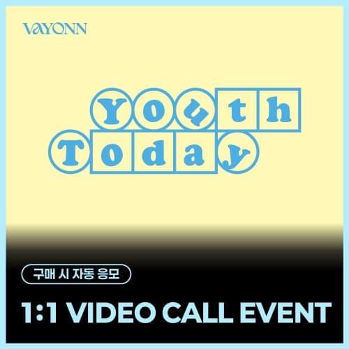 [7/12 1:1 VIDEO CALL EVENT] VAYONN - 1ST EP 'Youth Today' (Youth Ver.)