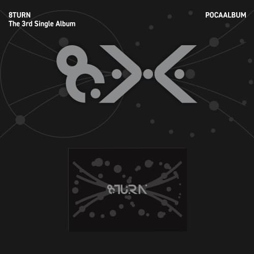 8TURN (에잇턴) - The 3rd Single Album [8.X] (POCAALBUM)