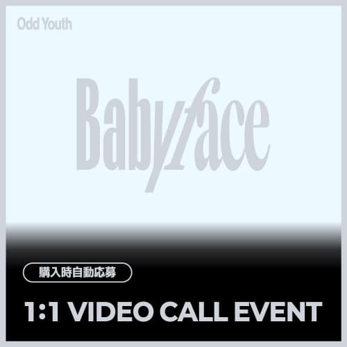 [7/25 1:1 VIDEO CALL EVENT] ODD YOUTH - 2nd Single [Babyface] (POCAALBUM Ver.) JAPAN SPECIAL EVENT