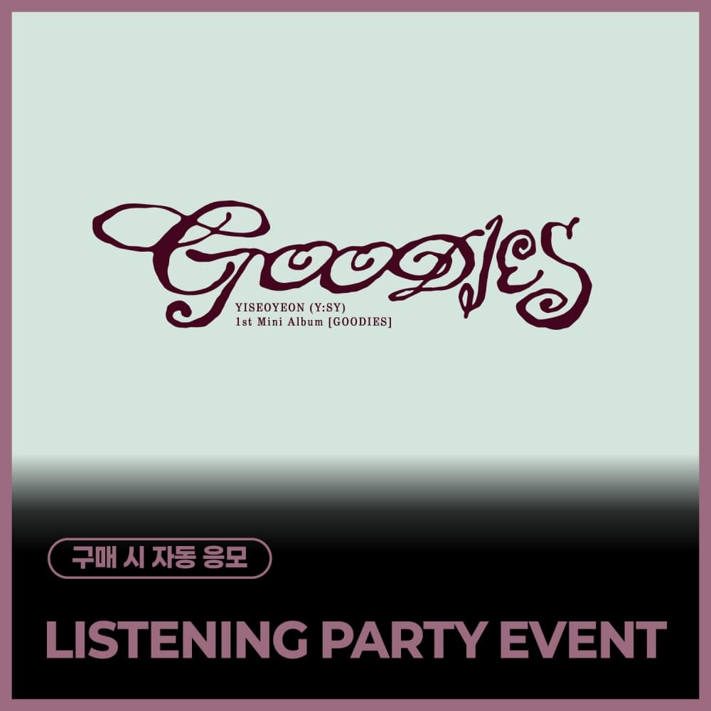 [9/9 LISTENING PARTY] Y:SY - 1st Mini Album [GOODIES]