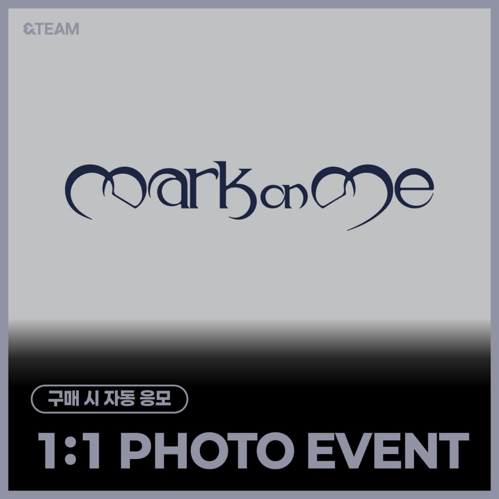 [11/13 1:1 PHOTO EVENT] &TEAM (앤팀) - KR 2nd Mini Album 'Mark on Me' (CRAVE YOU ver. / TAME ME ver.) (랜덤)