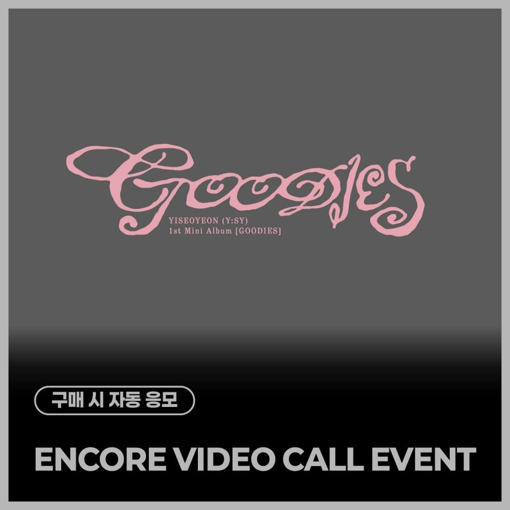 [10/5 ENCORE VIDEO CALL EVENT] Y:SY - 1st Mini Album [GOODIES]