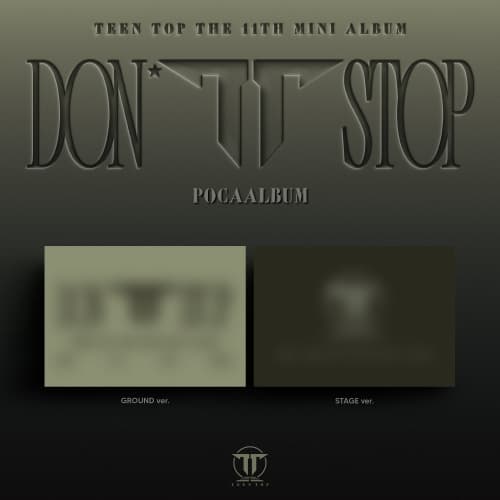 틴탑 (TEEN TOP) - 11th EP [DON’T STOP] (GROUND/STAGE ver.) (POCAALBUM / 랜덤)